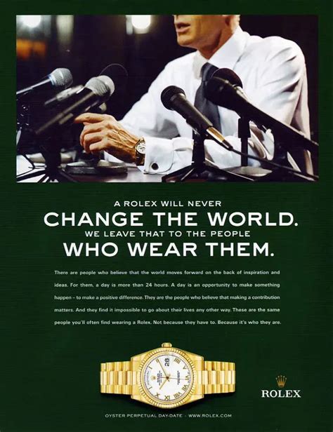 a rolex will never change the world|The Rolex Way .